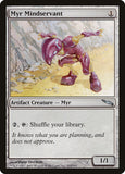 Myr Mindservant [MRD - 213]