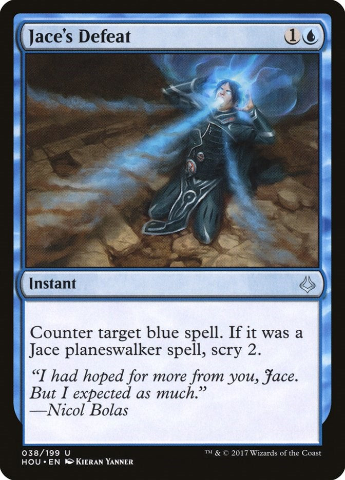 Jace's Defeat [HOU - 38]