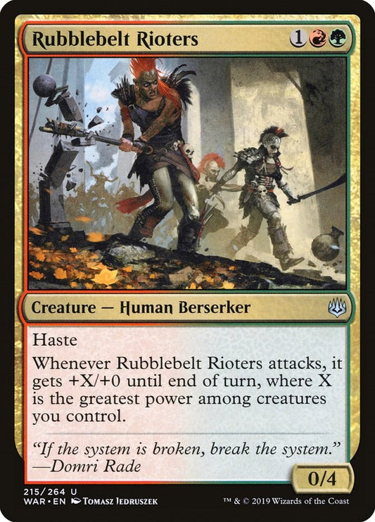 Rubblebelt Rioters [WAR - 215]