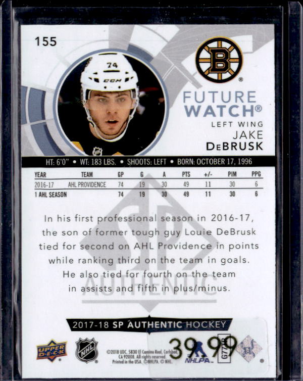 2017-18 SP Authentic #155 Jake DeBrusk FW RC 963/999