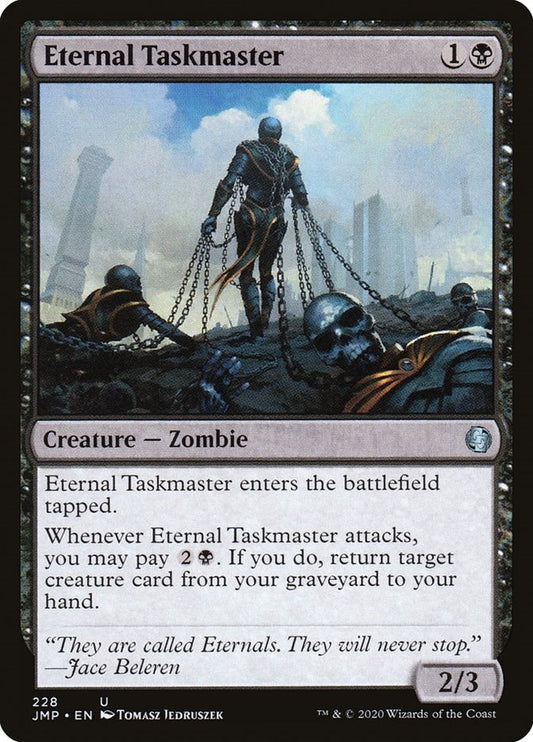 Eternal Taskmaster [JMP - 228]