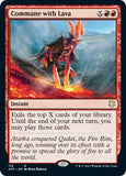 Commune with Lava [AFC - 118]