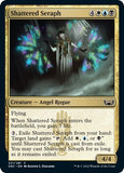 Shattered Seraph [SNC - 221]