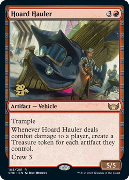 Hoard Hauler [PRE - 109]