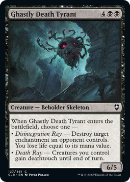 Ghastly Death Tyrant [CLB - 127]