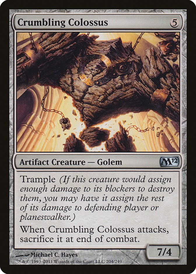 Crumbling Colossus [M12 - 204]