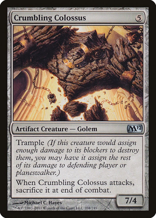 Crumbling Colossus [M12 - 204]