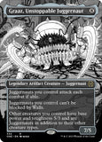 Graaz, Unstoppable Juggernaut (Borderless)