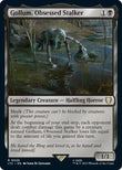 Gollum, Obsessed Stalker