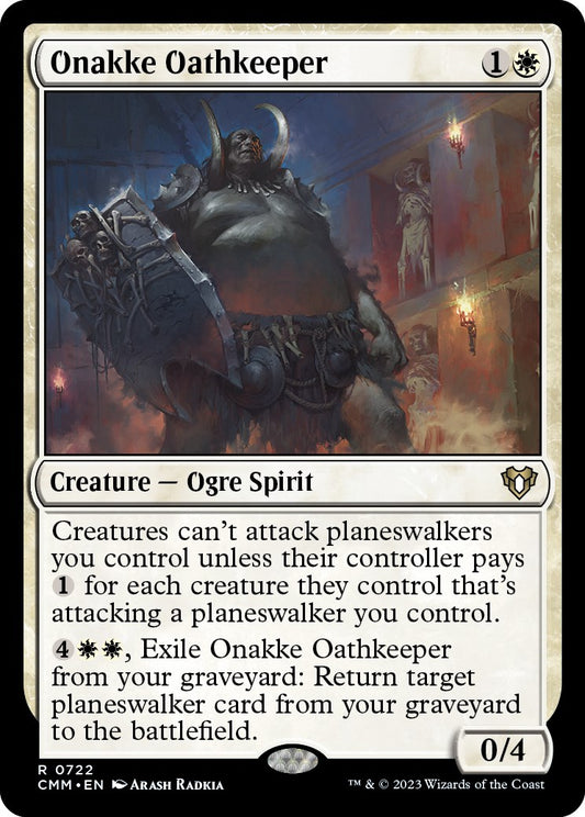 Onakke Oathkeeper [CMM - 722]