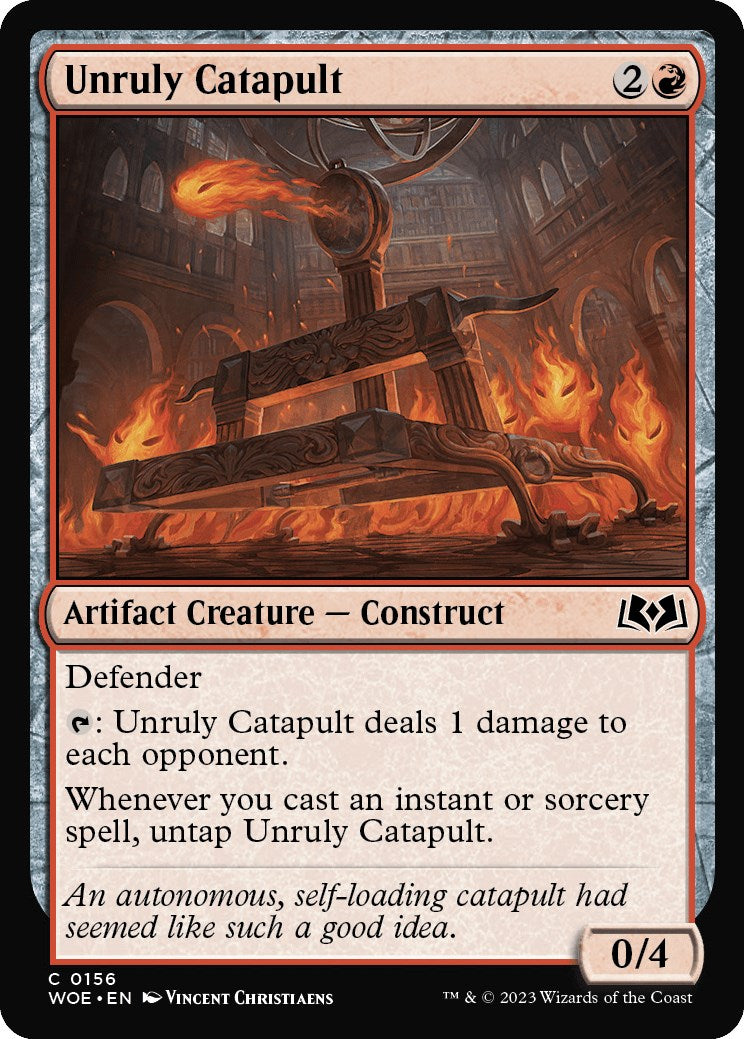 Unruly Catapult [WOE - 156]