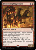 Smoldering Stagecoach [OTC - 30]