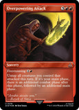Overpowering Attack (Foil Etched) [ACR - 218]