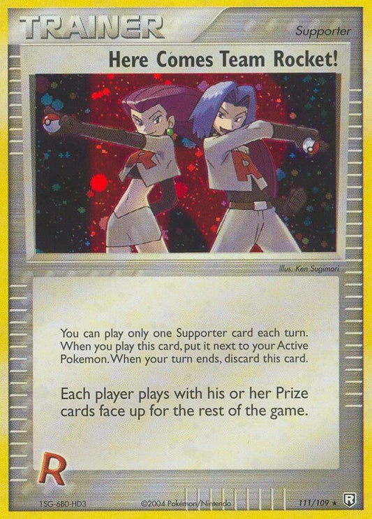 Here Comes Team Rocket! [RR - 111/109]