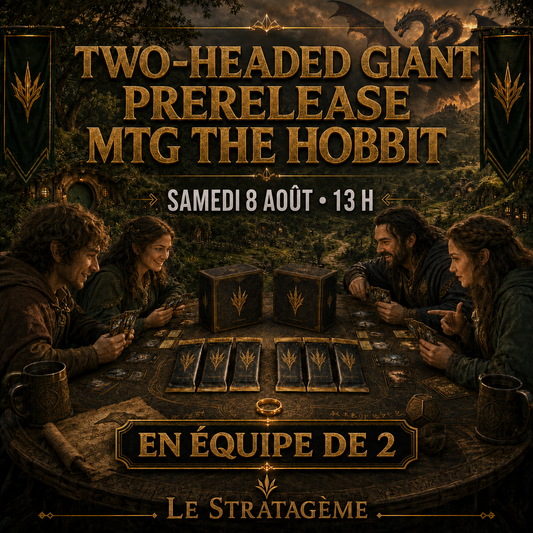 Prerelease MTG : The Hobbit Two-headed Giant Samedi 8 août