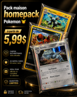 Pack maison / Homepack - Pokémon -Bulk-